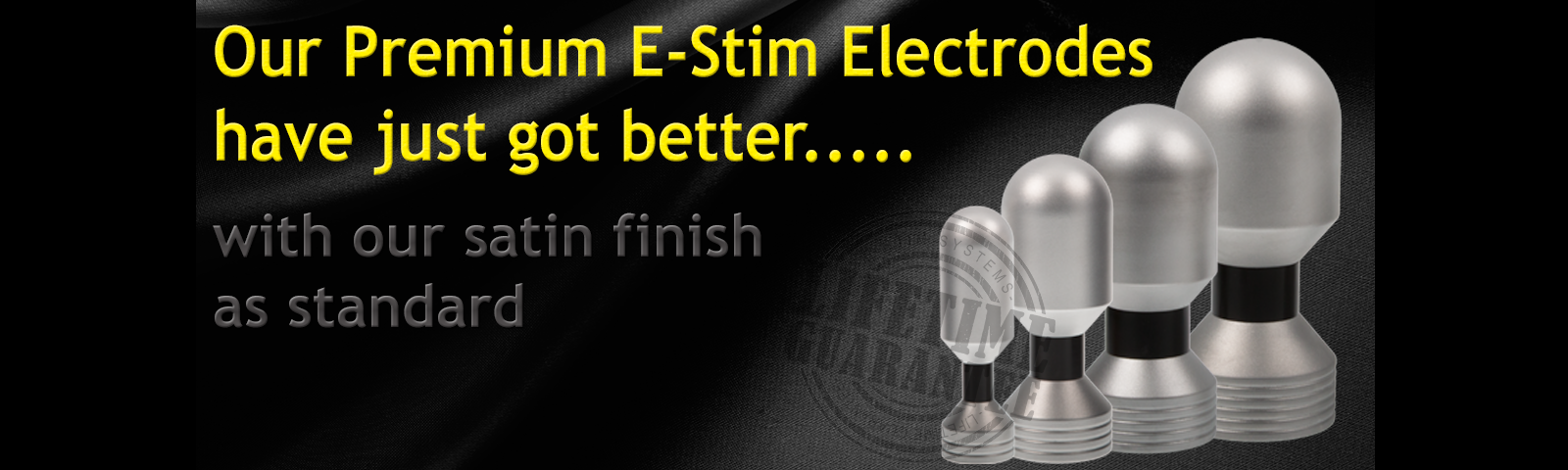 Satin Finish Electrodes